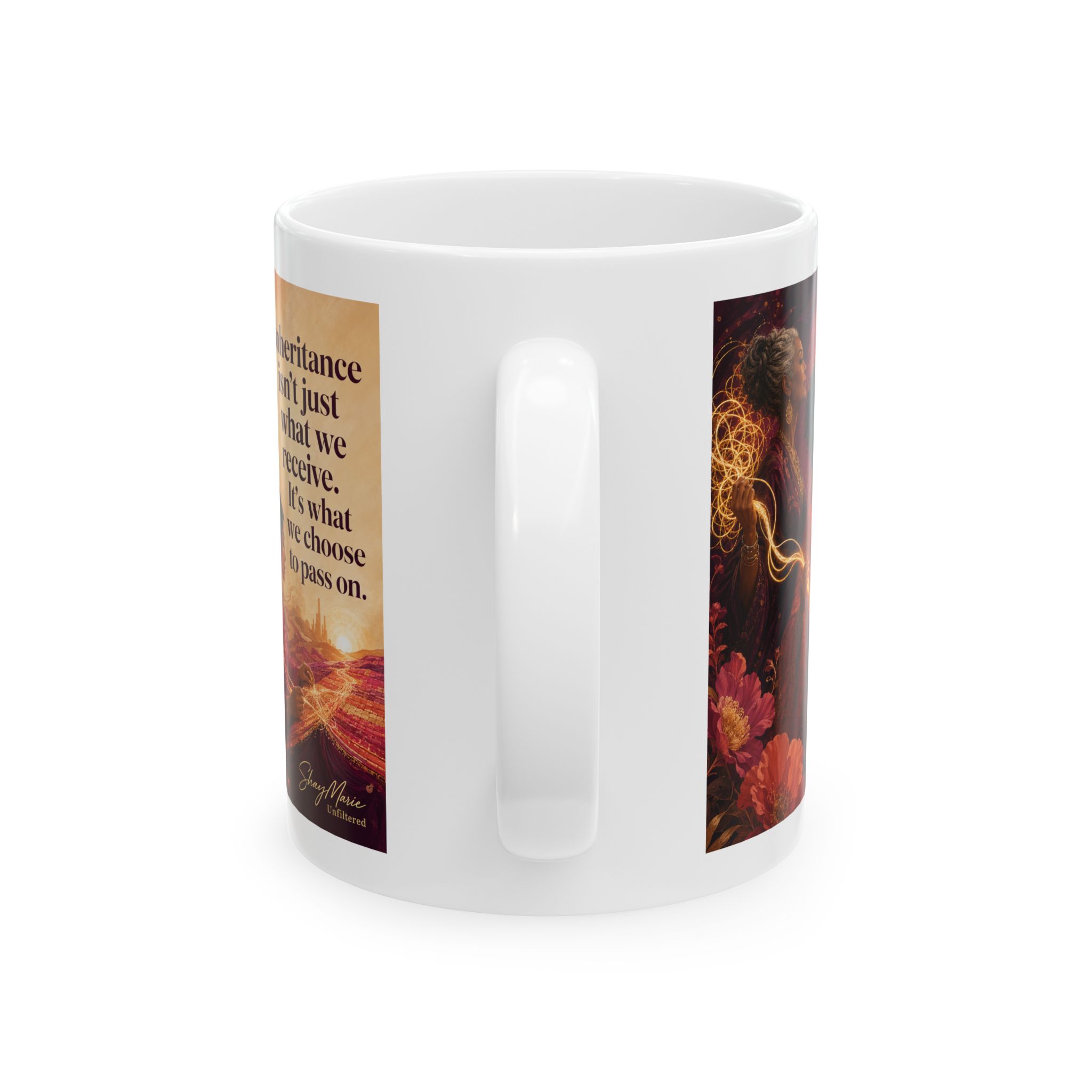 Inheritance Isn't Just What We Receive - Ceramic Mug - Image 3