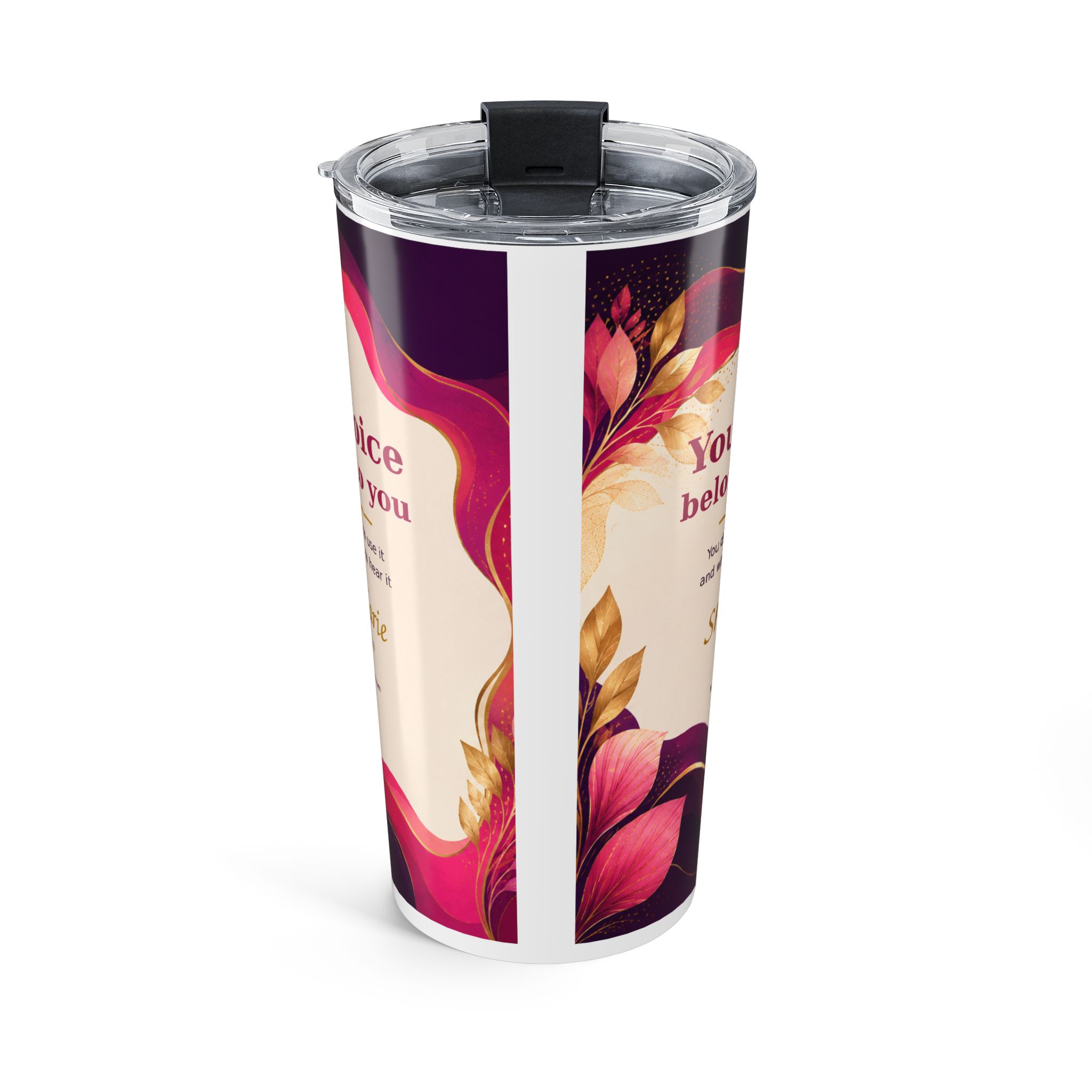 Your Voice Belongs to You - Tumbler 20oz - Image 2