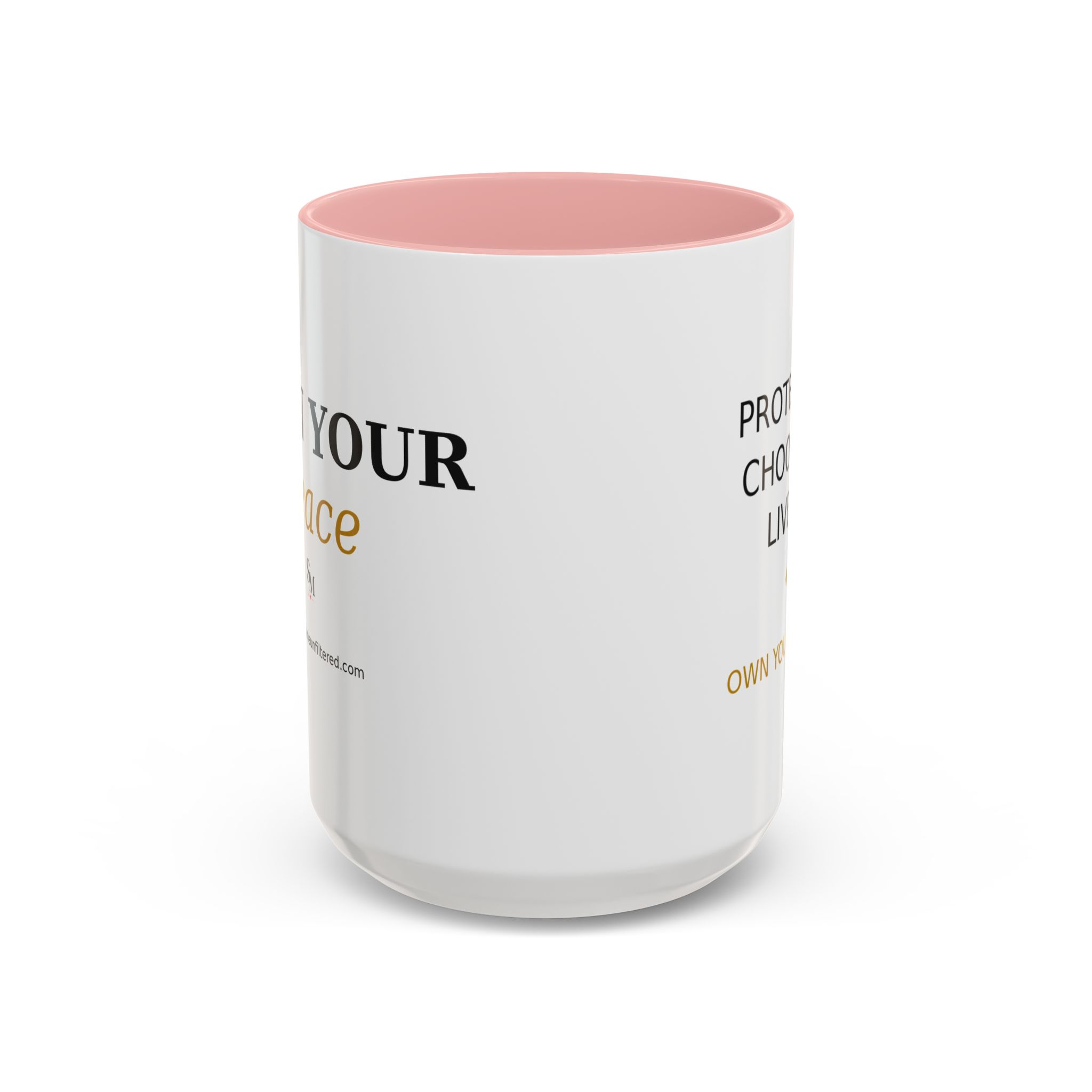 Accent Coffee Mug — "Protect it. Choose it. Live it." Inspirational Coffee Mug - Image 29