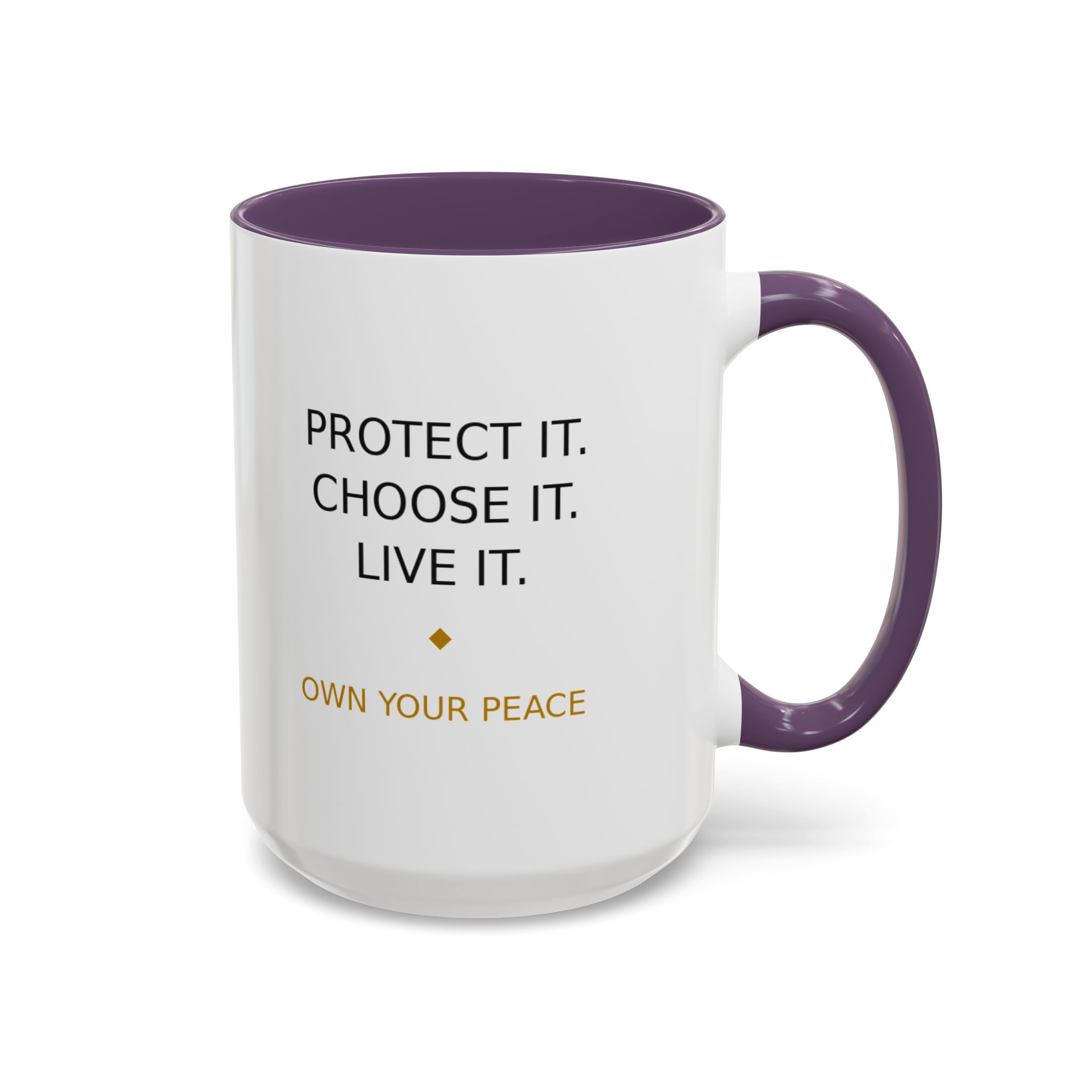 Accent Coffee Mug — "Protect it. Choose it. Live it." Inspirational Coffee Mug - Image 38