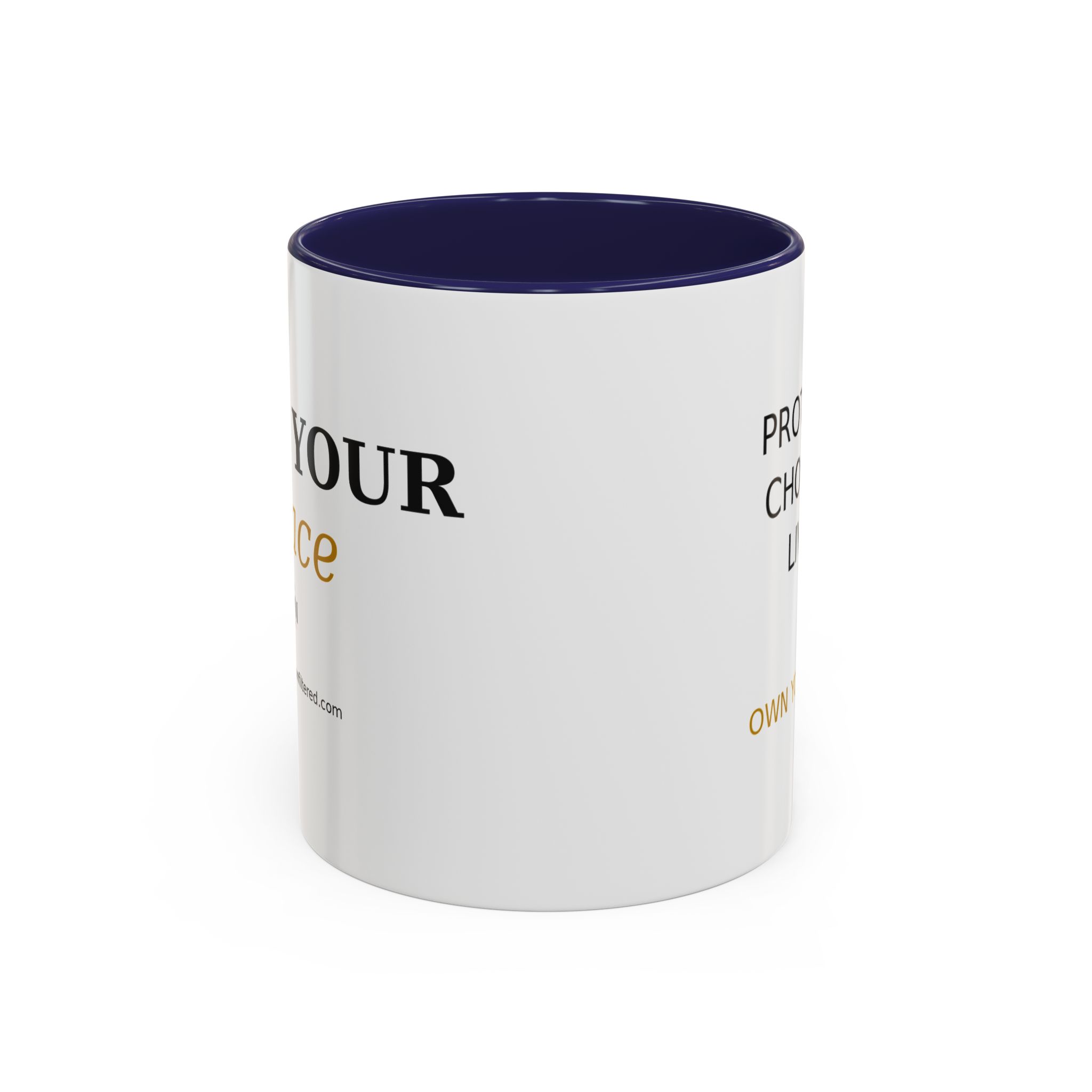 Accent Coffee Mug — "Protect it. Choose it. Live it." Inspirational Coffee Mug - Image 5